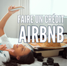 Crédit immobilier pour investir en Airbnb